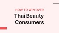 Thailand beauty market analysis: How to win over the bold Thai consumer